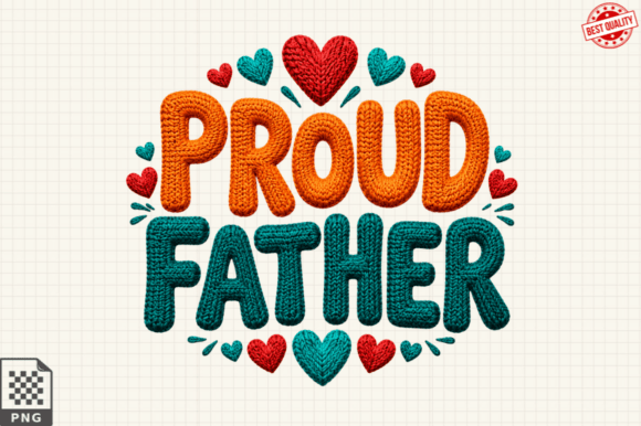 Evaluating the Proud Father Yarn Style T-shirt PNG for Custom Apparel