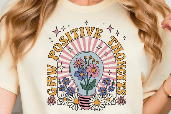 Grow Positive Thoughts Sublimation Design: A Guide to Quality and Usability